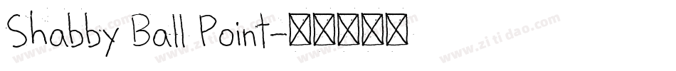 Shabby Ball Point字体转换